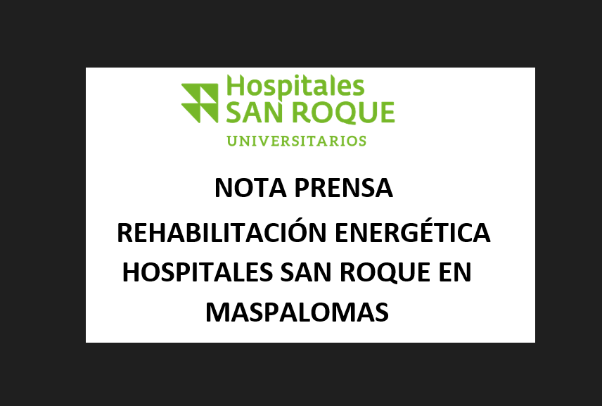 en-REHABILITACIÓN ENERGÉTICA HOSPITAL SAN ROQUE EN MASPALOMAS